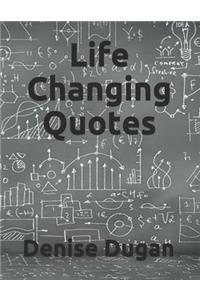 Life Changing Quotes