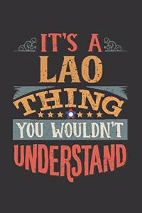 It's A Lao Thing You Wouldn't Understand