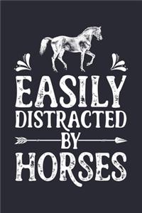 Easily Distracted by Horses