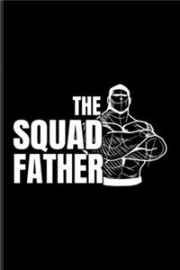 The Squatfather