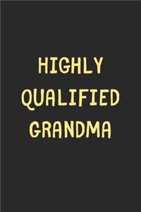 Highly Qualified Grandma