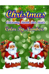Christmas Coloring Book For Kids Color By Numbers