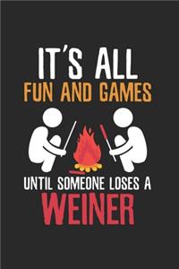 Sarcastic All fun and games Notebook