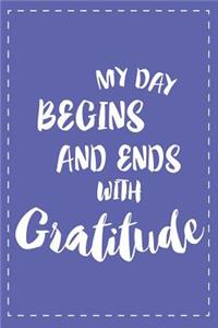 My Day Begins and Ends with Gratitude