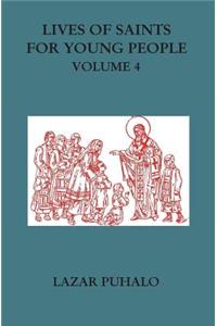 Lives of Saints For Young People, Volume 4
