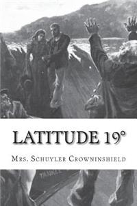 Latitude 19°