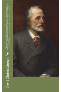 Recollections With Photogravure Portrait of the Author and a number of Original Letters, of which one by George Meredith and another by Robert Louis Stevenson are reproduced in facsimile