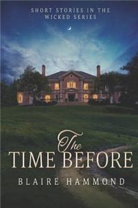 The Time Before: Three Short Stories Set Before the Events of the Enchantress