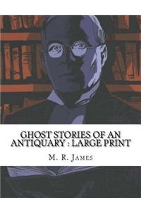Ghost Stories of an Antiquary