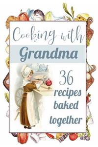 Cooking With Grandma