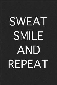 Sweat Smile and Repeat