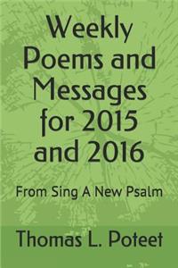 Weekly Poems and Messages for 2015 and 2016