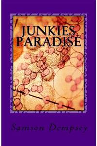 Junkies Paradise