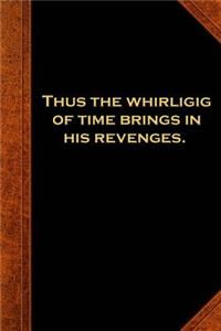 2019 Daily Planner Shakespeare Quote Whirligig Time Revenges 384 Pages