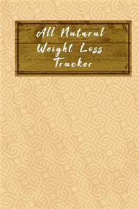 All Natural Weight Loss Tracker