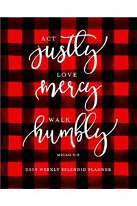 ACT Justly Love Mercy Walk Humbly Micah 6