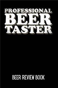 Professional Beer Taster Beer Review Book