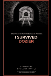 I Survived Dozier