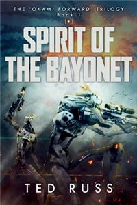 Spirit Of The Bayonet