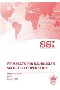 Prospects for U.S.-Russian Security Cooperation