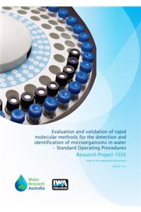 Evaluation and Validation of Rapid Molecular Methods for the Detection and Identification of Microorganisms in Water - Standard Operating Procedures