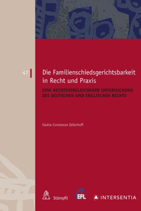Die Familienschiedsgerichtsbarkeit in Recht und Praxis