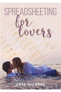 Spreadsheeting for Lovers