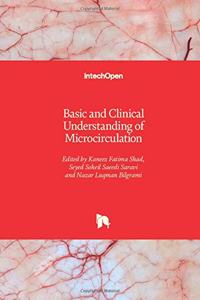 Basic and Clinical Understanding of Microcirculation