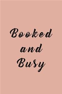 Booked and Busy