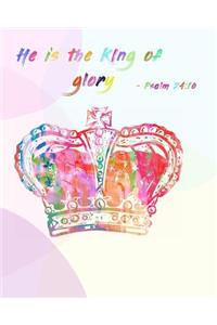 He Is the King of Glory