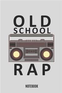 Old School Rap Notebook: Large 6x9 Classic Notebook with 110 Pages for Notes, Lists, Musings, and More.