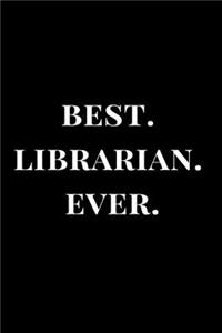 Best. Librarian. Ever