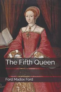 The Fifth Queen