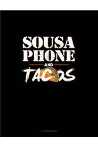Sousaphone and Tacos