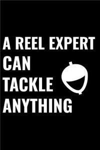 A Reel Expert Can Tackle Anything Fishing Journal