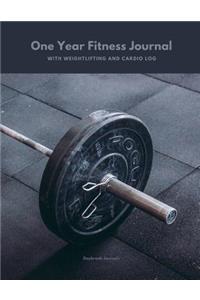 One Year Fitness Journal with Weightlifting and Cardio Log