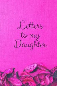 Letters to My Daughter