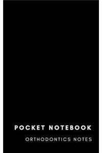 Pocket Notebook Orthodontics Notes: 8 X 5 Softcover Lined Memo Field Note Book Journal Pocket Size