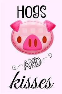Hogs and Kisses