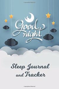 Good Night - Sleep Journal and Tracker