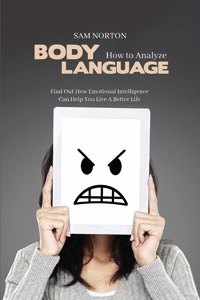 How To Analyze Body Language