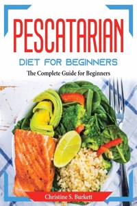 Pescatarian Diet for Beginners