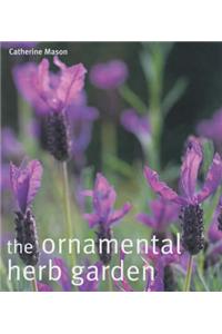 The Ornamental Herb Garden: From Window Boxes to Knot Gardens