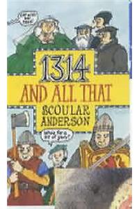 1314 And All That