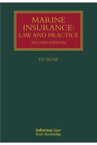 Marine Insurance: Law and Practice