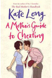 Mother's Guide to Cheating