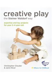 Creative Play the Steiner Waldorf Way