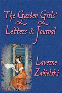 The Garden Girls' Letters and Journal