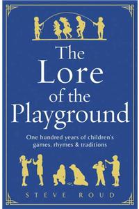 The Lore of the Playground