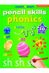 Smart Start - Pencil Skills, Phonics: With Two Pages of Colourful Reward Stickers